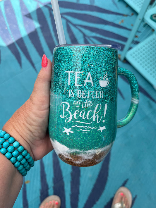 Tea is better at the beach Glitter beach epoxy tumbler