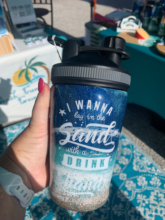 I wanna lay with a drink in my hand Glitter beach epoxy tumbler