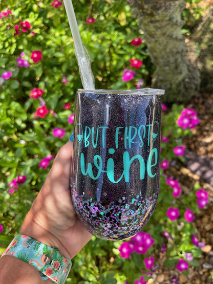 But first wine glitter epoxy tumbler