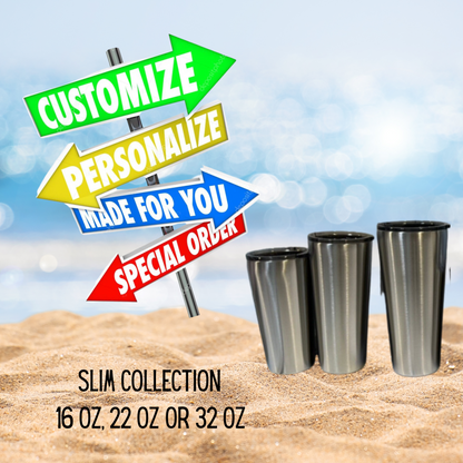 customize your own slim  tumbler